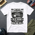 Never Under Estimate An Old Man T-Shirt