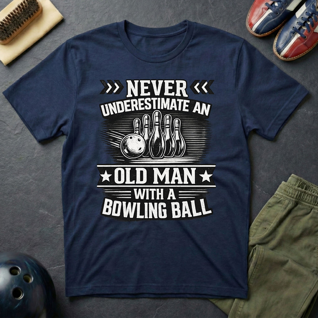 Never Under Estimate An Old Man T-Shirt