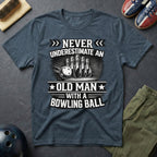 Never Under Estimate An Old Man T-Shirt