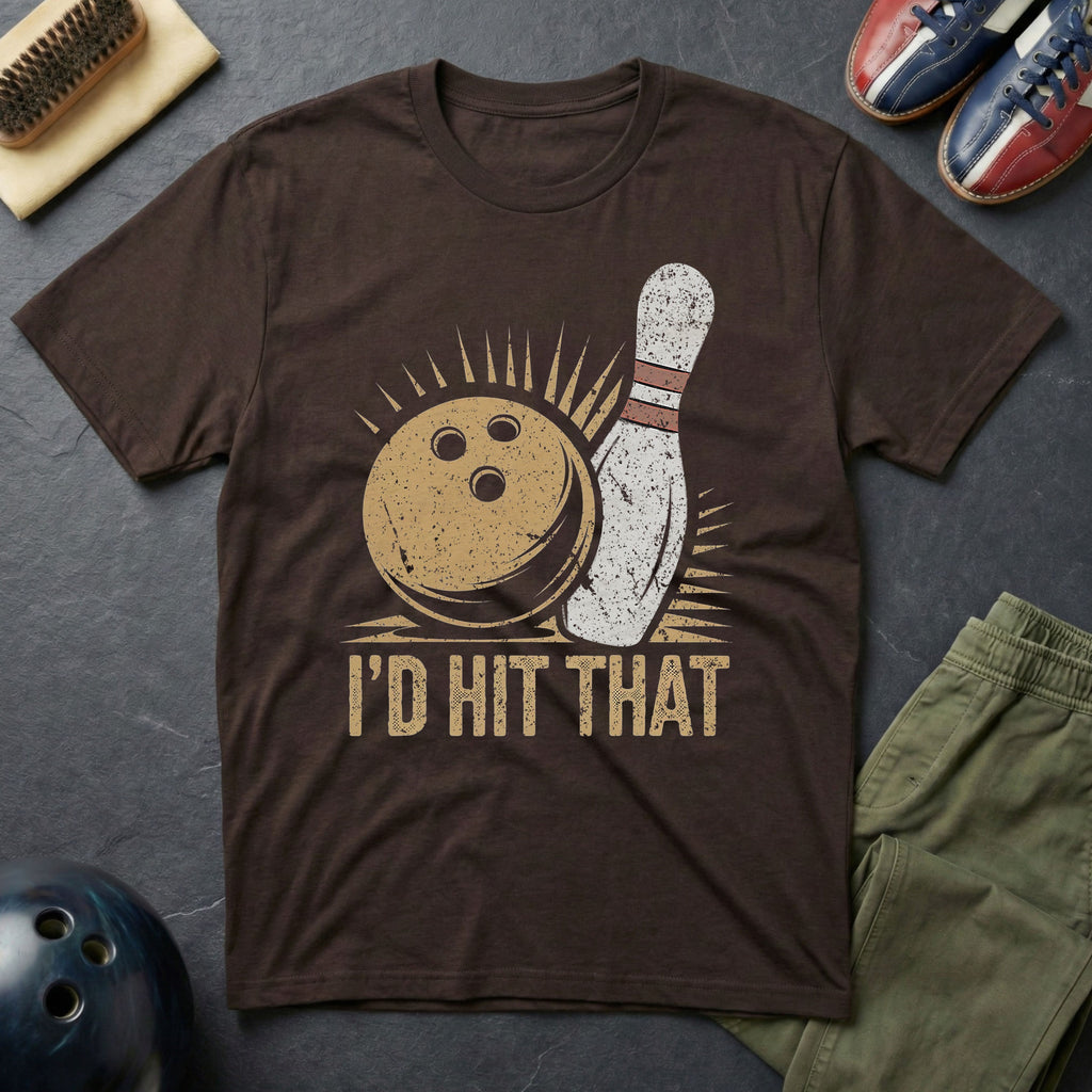 I'd Hit That T-Shirt