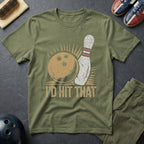 I'd Hit That T-Shirt