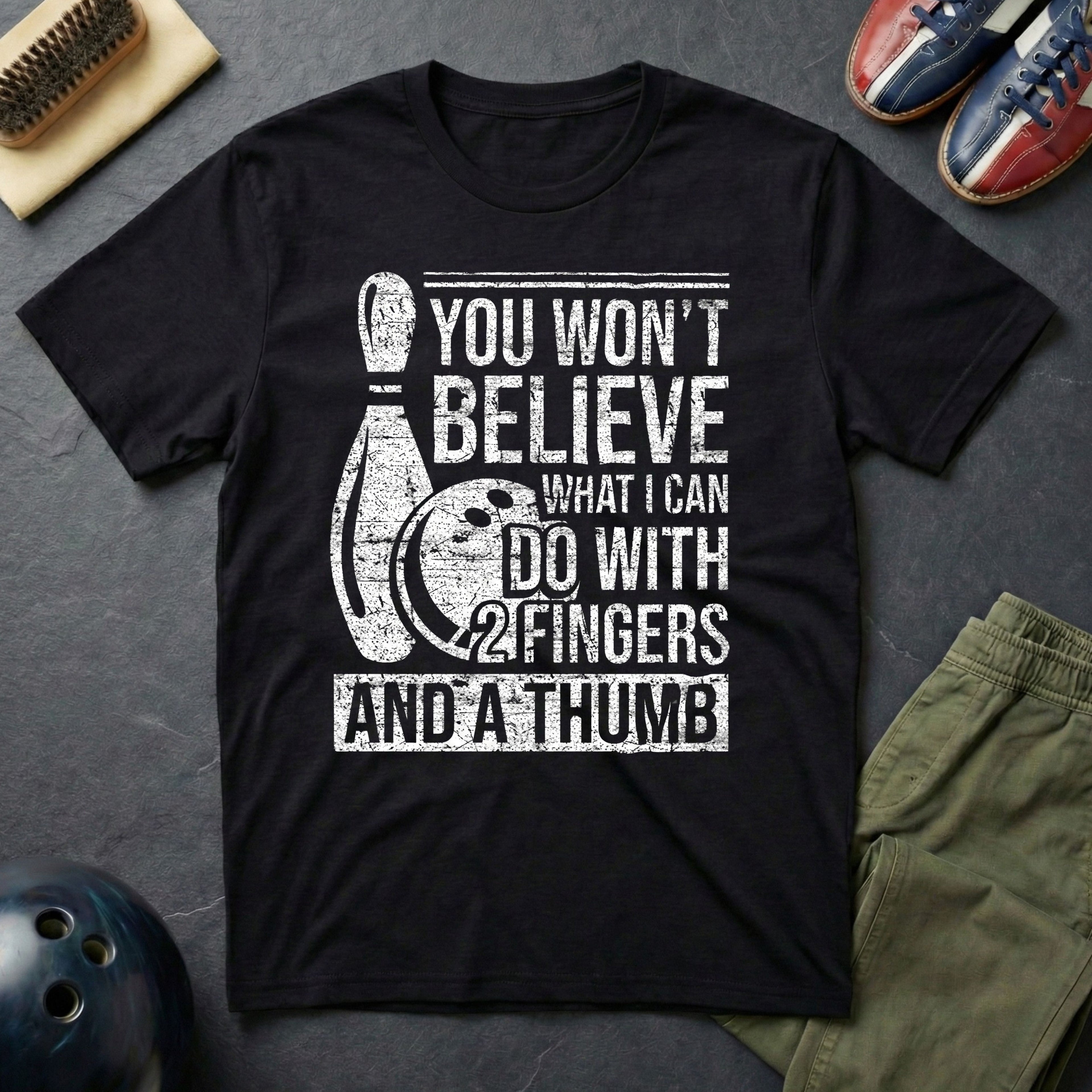 You Won't Believe What I Can Do T-Shirt