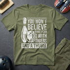 You Won't Believe What I Can Do T-Shirt