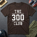 The 300 Club T-Shirt