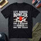 Left Handed Bowler T-Shirt