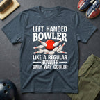 Left Handed Bowler T-Shirt