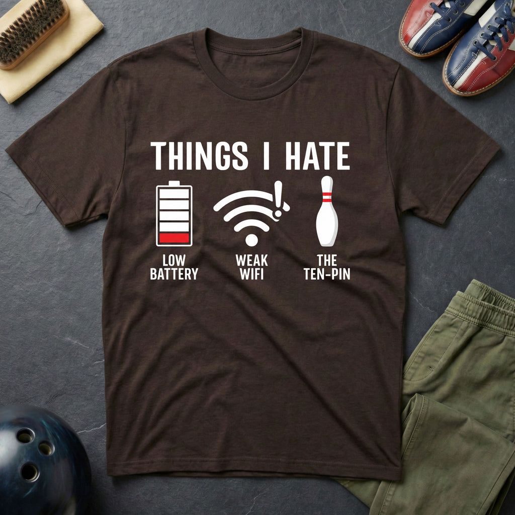 The Things I Hate T-Shirt