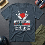 My Bowling Technique, Bowl, Yell, Pray, Repeat T-Shirt