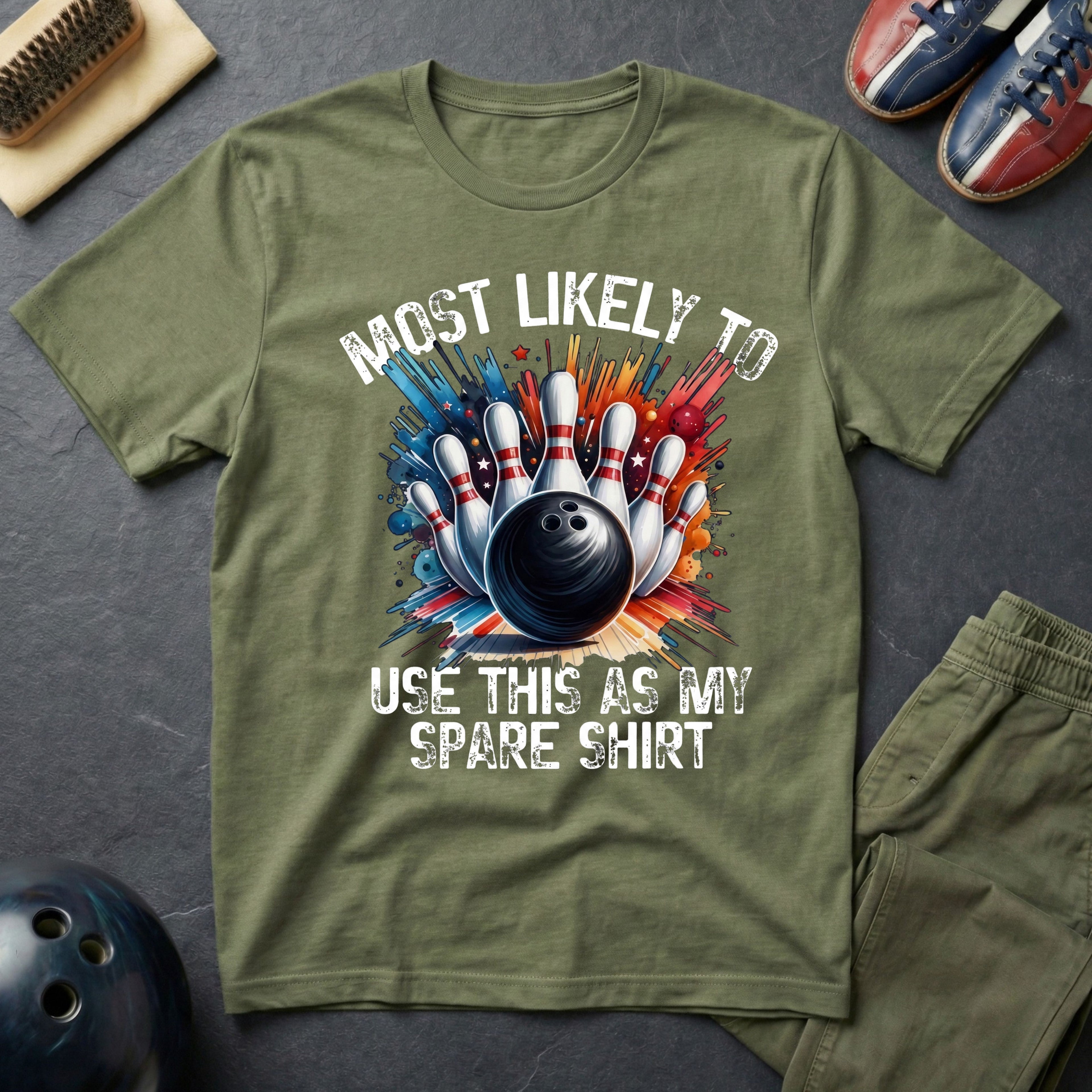 Most Likely To Use This As My Spare T-Shirt