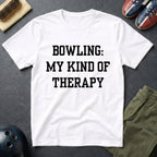 Bowling My Kind Of Therapy T-Shirt