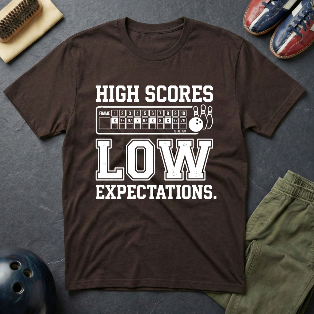 High Scores Low Expectations T-Shirt