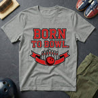 Born To Bowl T-Shirt