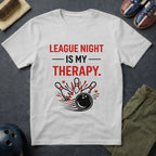 League Night Is My Therapy T-Shirt