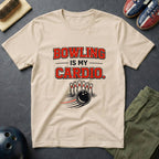 Bowling Is My Cardio T-Shirt