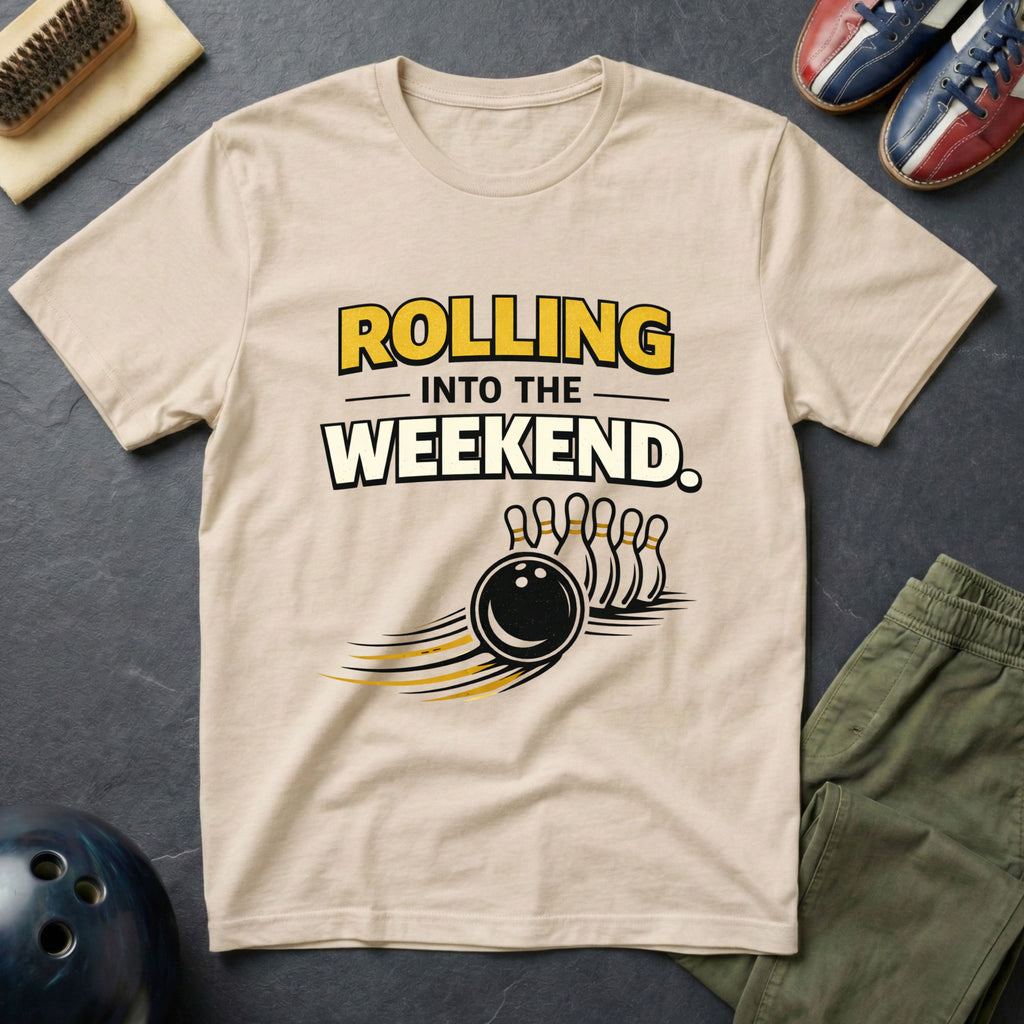 Rolling Into The Weekend T-Shirt