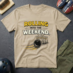 Rolling Into The Weekend T-Shirt