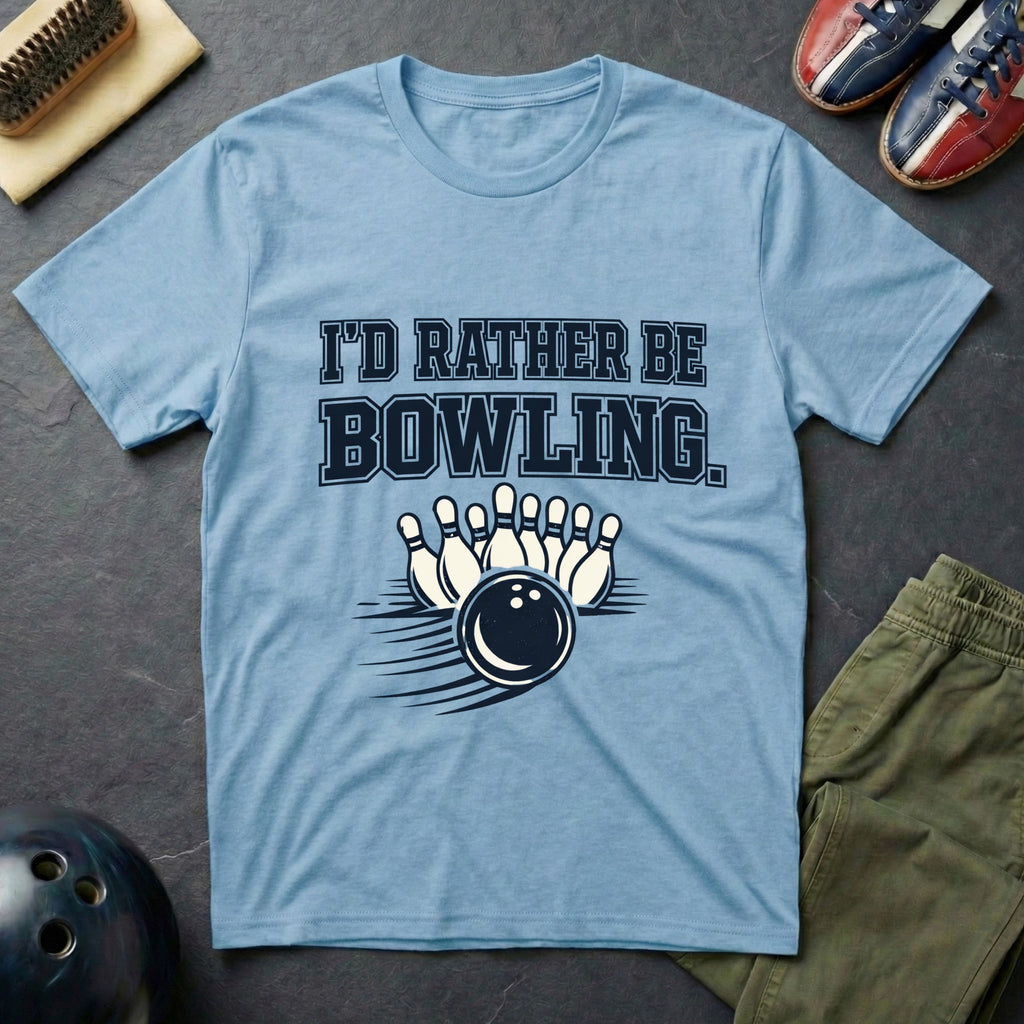 I'd Rather Be Bowling T-Shirt