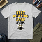 Best Bowling Dad Ever T-Shirt