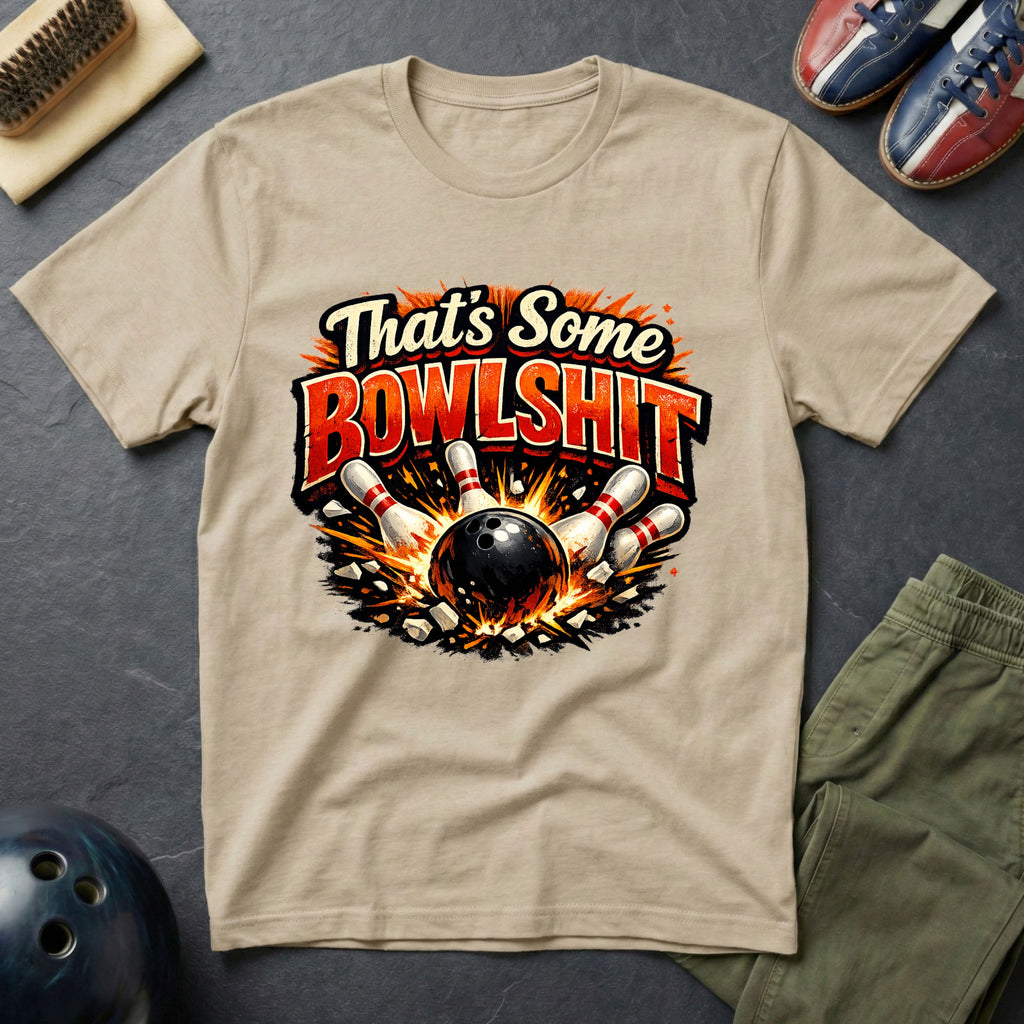 That's Some Bowlshit T-Shirt
