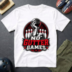 No Gutter Games T-Shirt