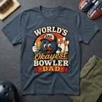 World's Okayest Bowler Dad T-Shirt