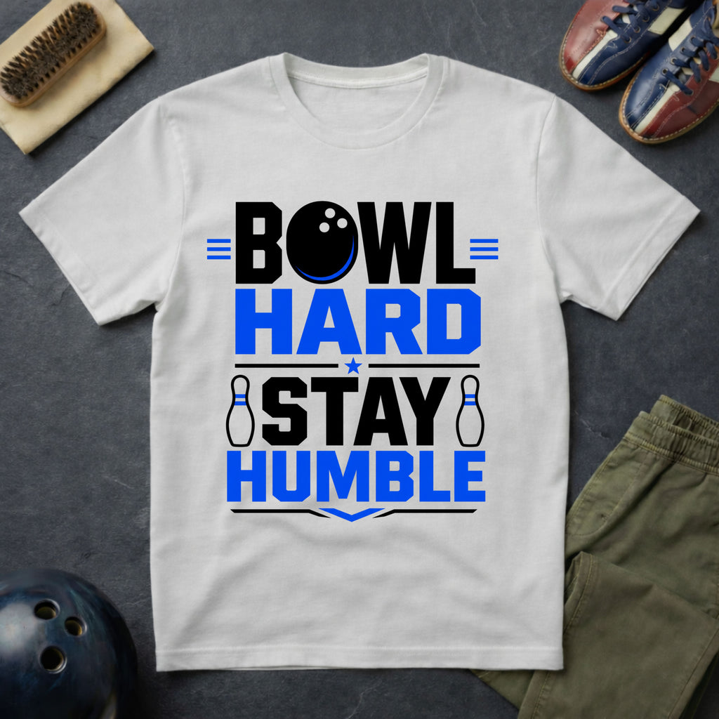 Bowl Hard Stay Humble T-Shirt