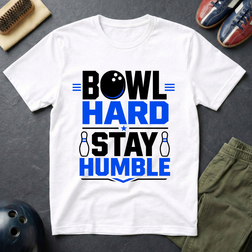 Bowl Hard Stay Humble T-Shirt