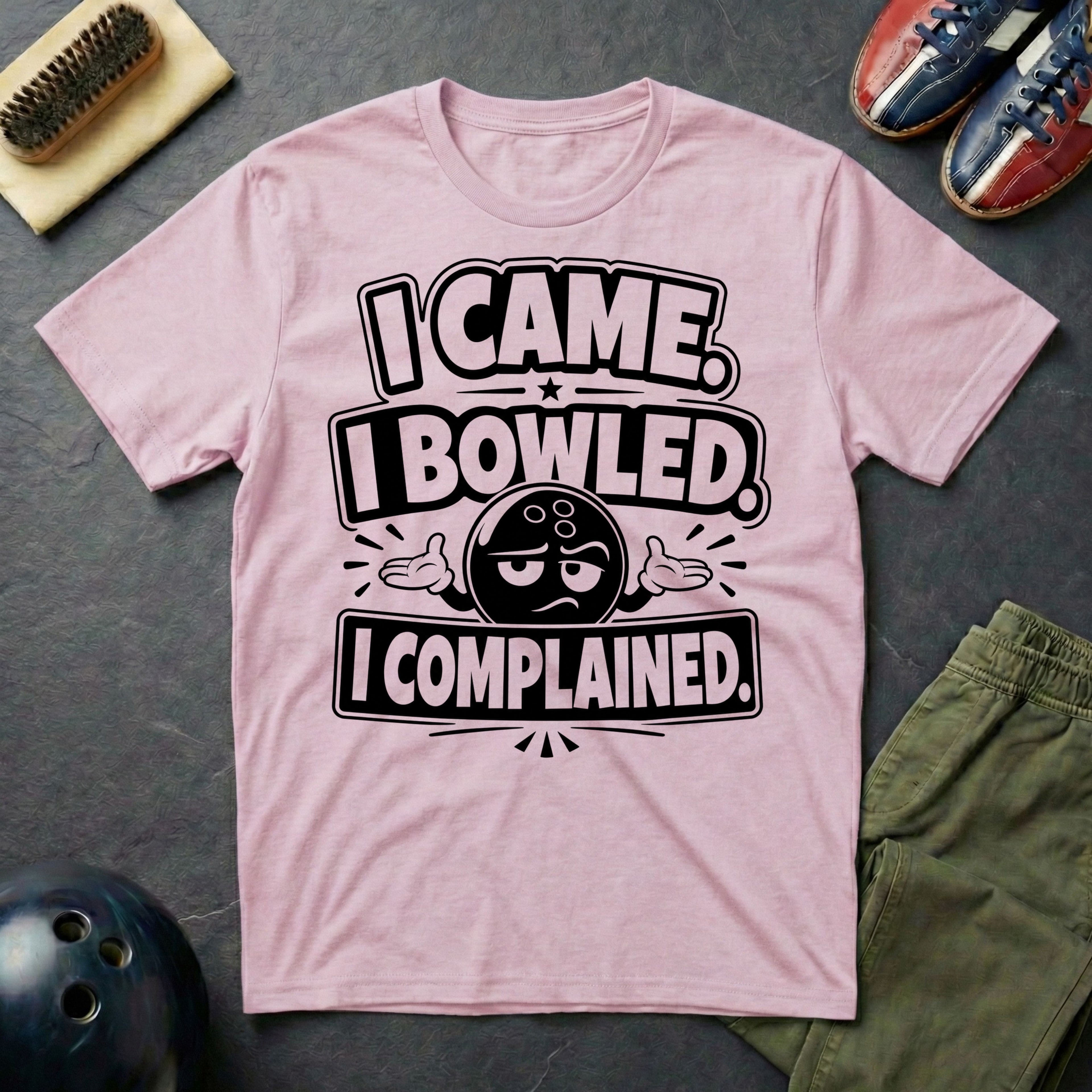 I Came I Bowled I Complained T-Shirt