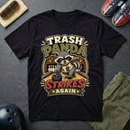Trash Panda Strikes Again T-Shirt