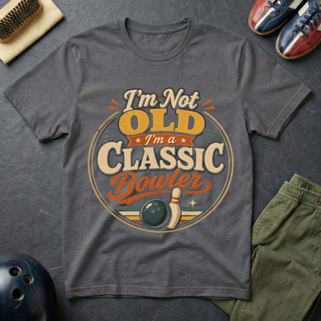 I'm Not Old I'm A Classic T-Shirt