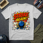 Strike Again T-Shirt