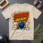 Strike Again T-Shirt