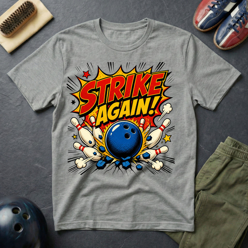 Strike Again T-Shirt