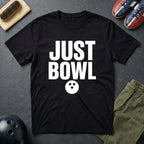 Just Bowl T-Shirt