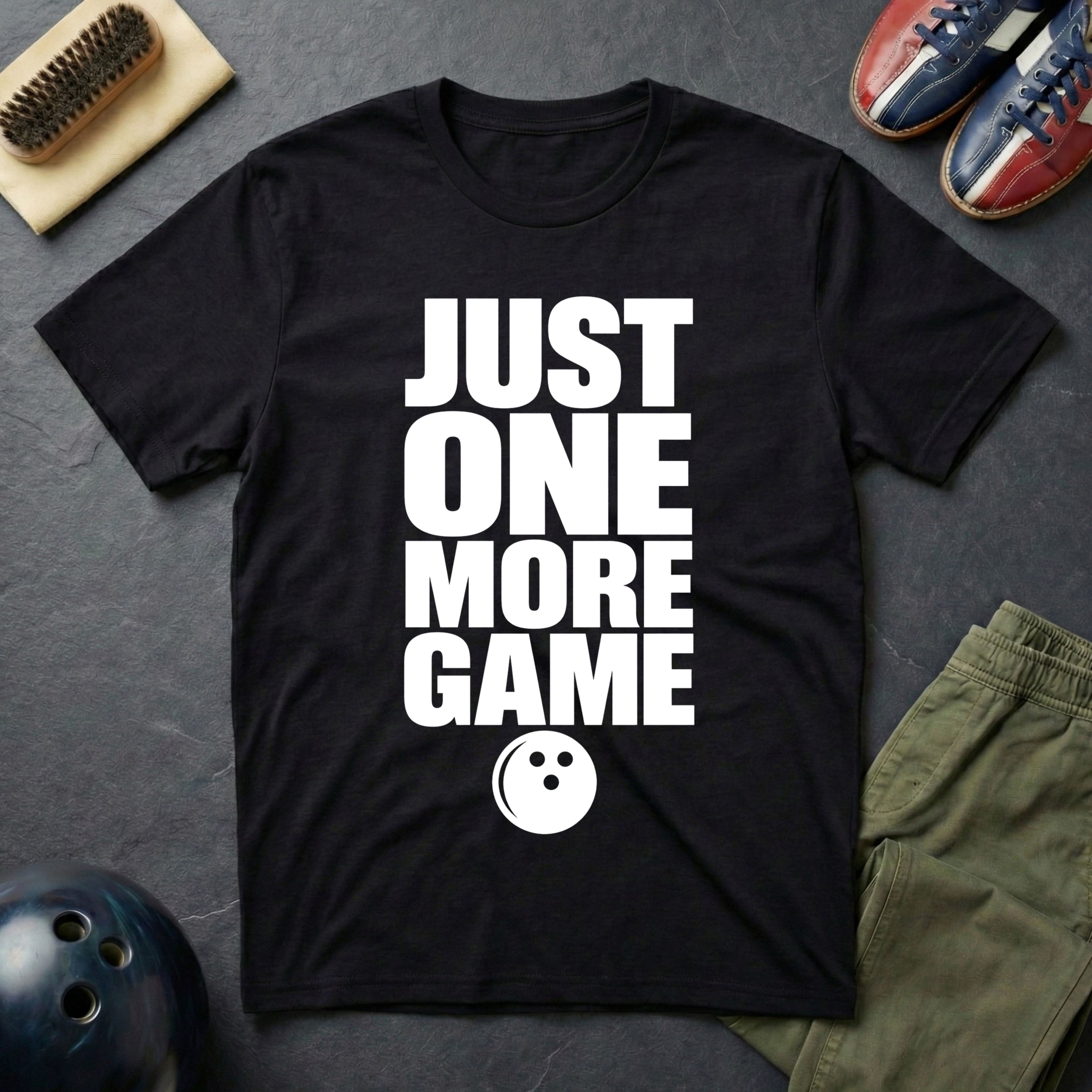 Just One More Game T-Shirt