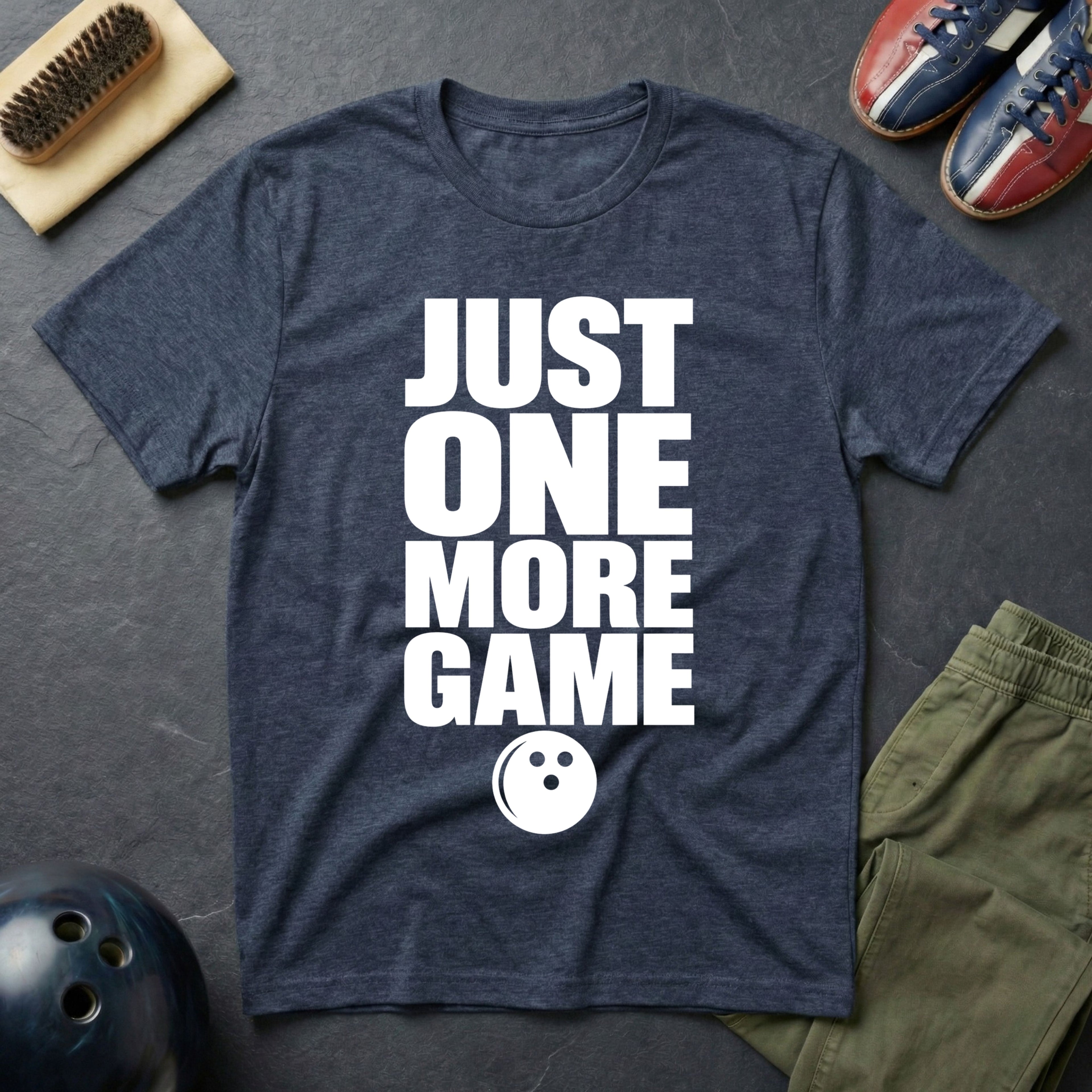 Just One More Game T-Shirt
