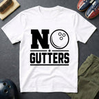 No Gutters T-Shirt