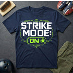 Strike Mode: On T-Shirt