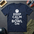 Keep Calm And Bowl On T-Shirt