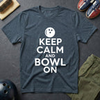 Keep Calm And Bowl On T-Shirt