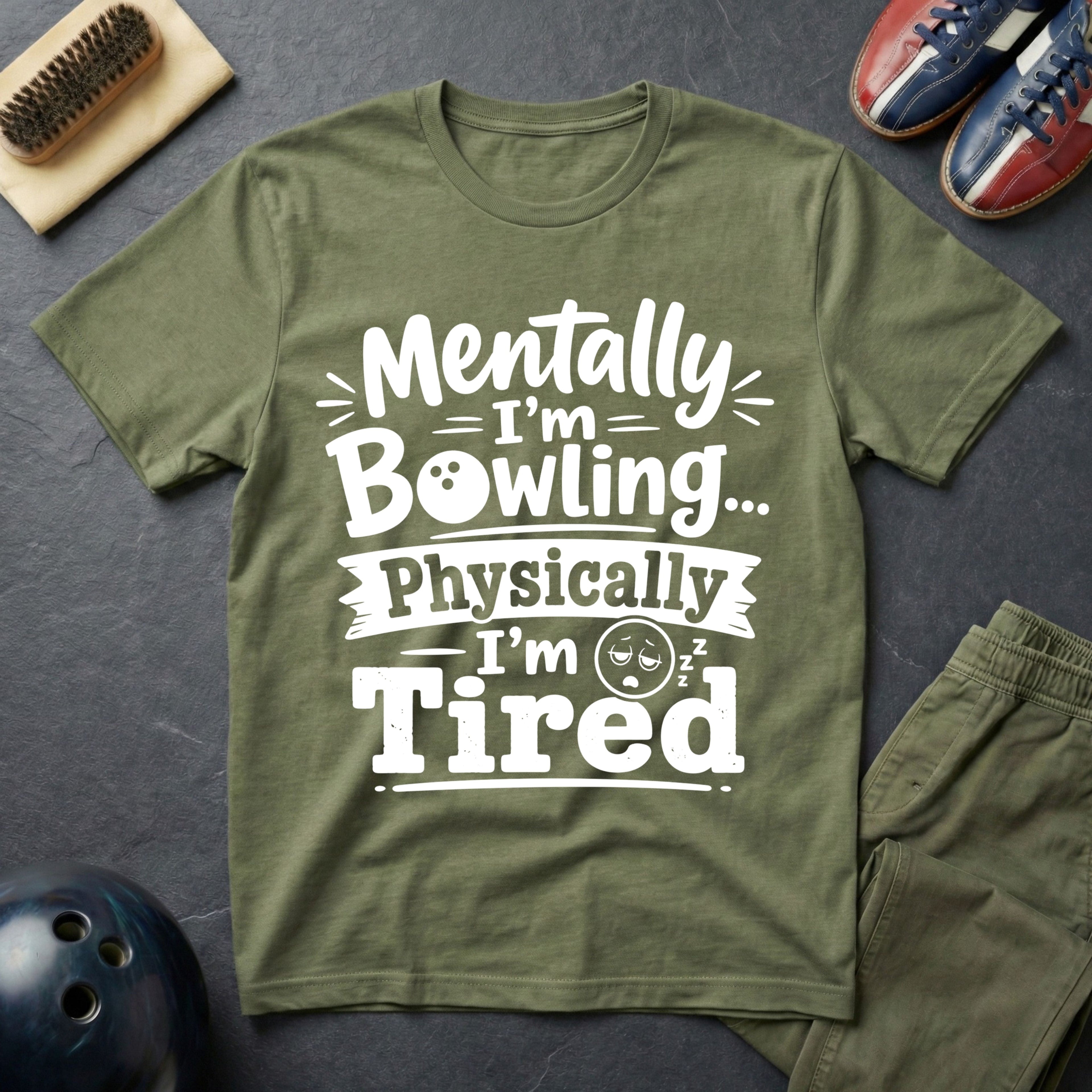 Mentally I'm Bowling T-Shirt