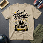 Good Friends Bowl Together T-Shirt
