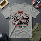 Bowling Fixes Everything T-Shirt
