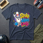 Strike Vibes Only T-Shirt