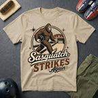 Sasquatch Strikes Again T-Shirt