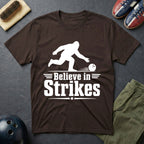 Bigfoot Believe In Strikes T-Shirt