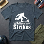 Bigfoot Believe In Strikes T-Shirt