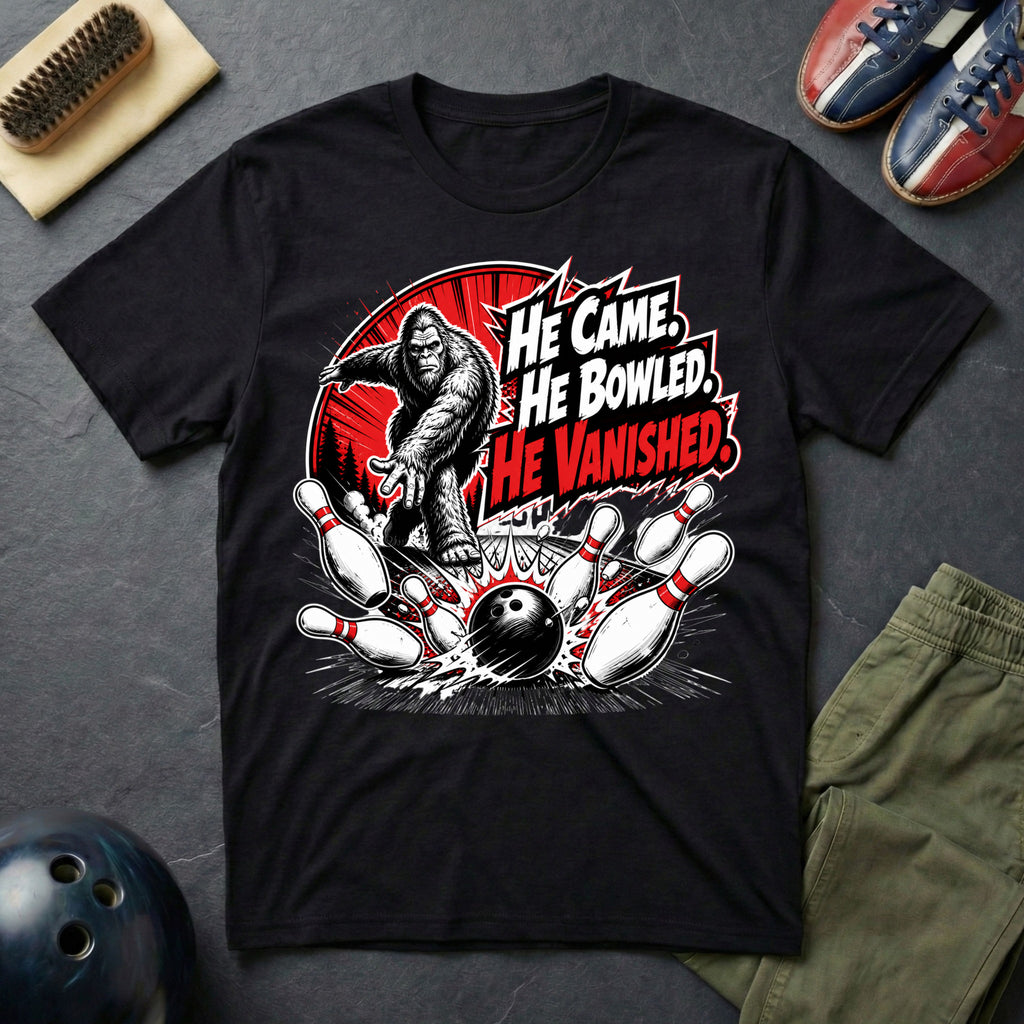 Bigfoot He Came He Bowled He Vanished T-Shirt