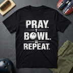 Pray. Bowl. Repeat. T-Shirt
