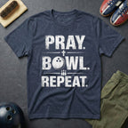 Pray. Bowl. Repeat. T-Shirt